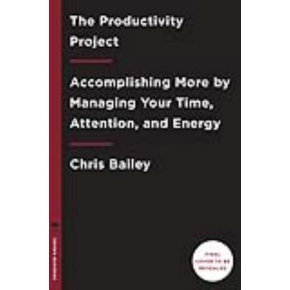 Projet de Productivité, Chris Bailey Broché