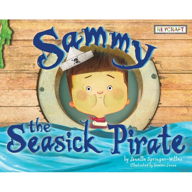 Sammy the Seasick Pirate (Hardcover)