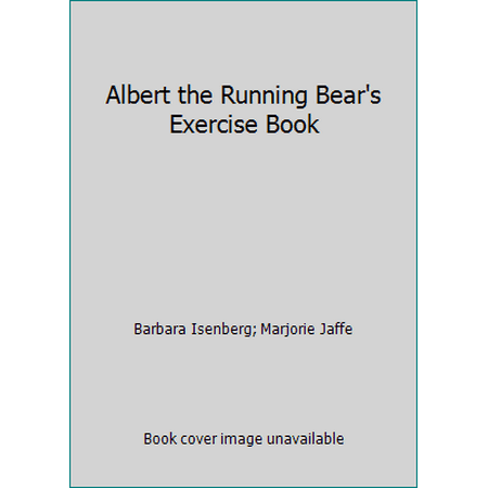 Albert the Running Bear's Exercise Book [Paperback - Used]