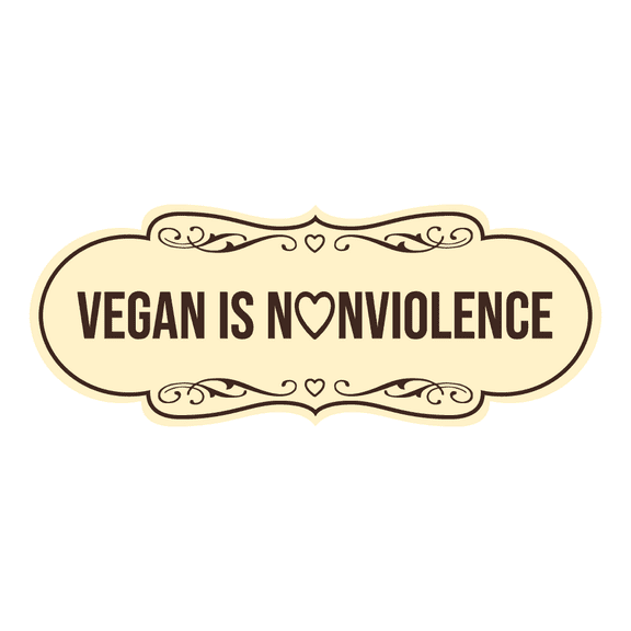 Signs ByLITA Designer Vegan Is Nonviolence Sign (Ivory/Dark Brown) - Large