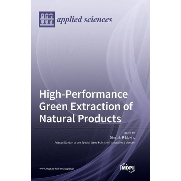 High-Performance Green Extraction of Natural Products, (Hardcover)