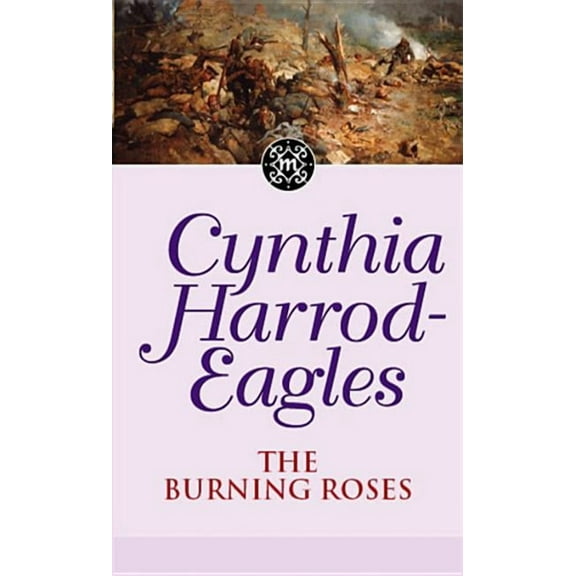 Morland Dynasty 29 : The Burning Roses (Paperback)