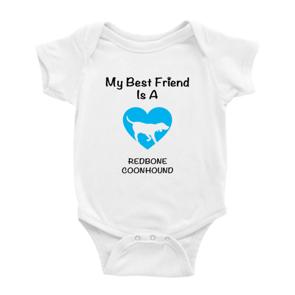 My Best Friend is A RedBone Coonhound Dog Funny Baby Romper Infant Clothes