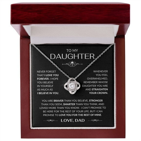 To My Daughter from Dad, Love Knot Necklace for Daughter from Father with Message Card and LED Box, Never Forget that Love You, Graduation Gift For Her, College Graduation Gift for Daughter