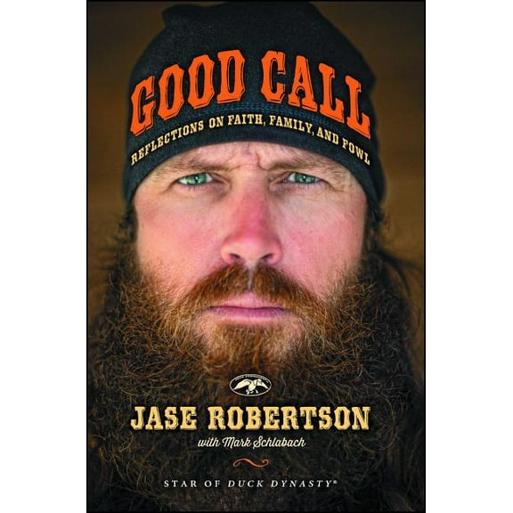 Good Call: Reflections on Faith, Family, and Fowl, (Paperback)