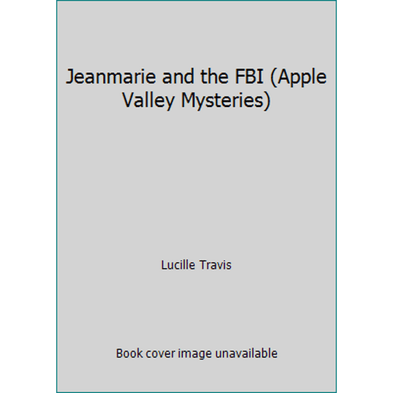 Pre-Owned Jeanmarie and the FBI (Apple Valley Mysteries) (Paperback) 0801044715 9780801044717