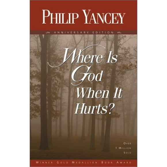 Where Is God When It Hurts?