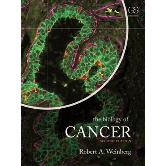 The Biology of Cancer (Paperback) by Robert A Weinberg