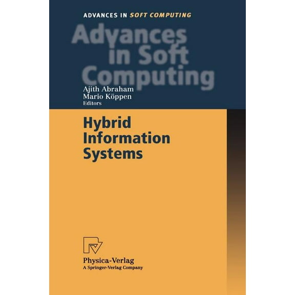 Advances in Intelligent and Soft Computi Hybrid Information Systems, Book 14, (Paperback)