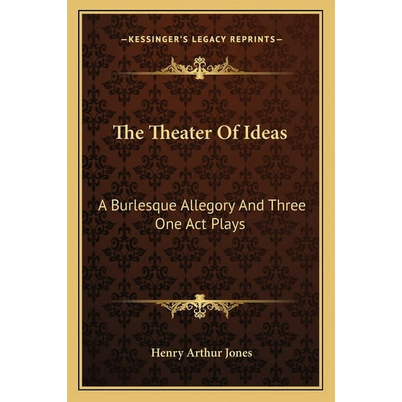 The Theater Of Ideas (Paperback)