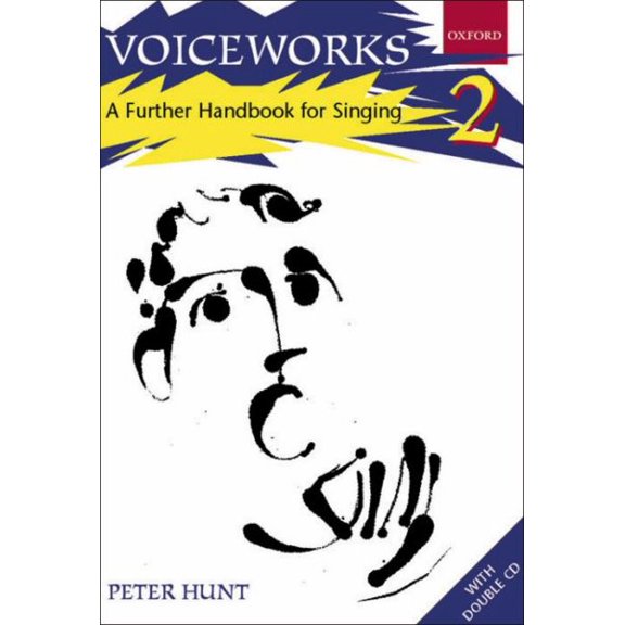 Pre-Owned Voiceworks 2: A Further Handbook for Singing
