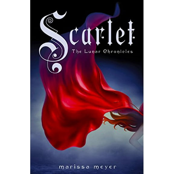Scarlet (The Lunar Chronicles Book 2)