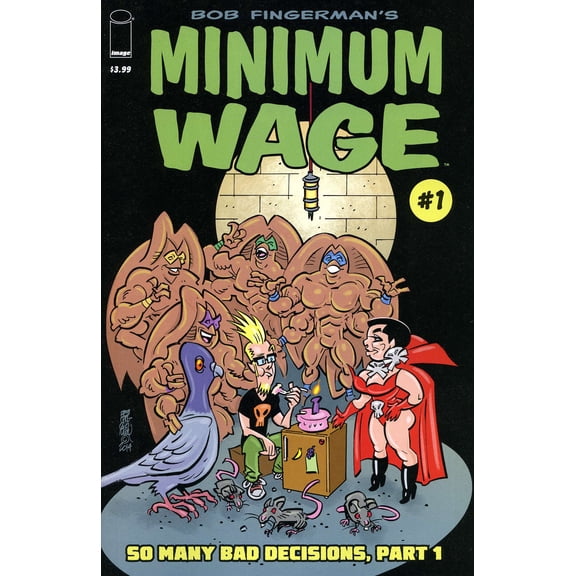 Minimum Wage: So Many Bad Decisions #1 VF ; Image Comic Book