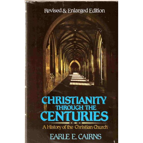 Pre-Owned Christianity Through the Centuries: A History of the Christian Church (Hardcover) 0310383609 9780310383604