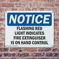 thumbnail image 4 of (2 Pack) Flashing Red Light Indicates Fire Extinguisher OSHA Notice Sign 24 Inch X 18 Inch Indoor / Outdoor Rust-Free Aluminum Metal Signs for Workplace, Workshop, and Construction Site, 4 of 8