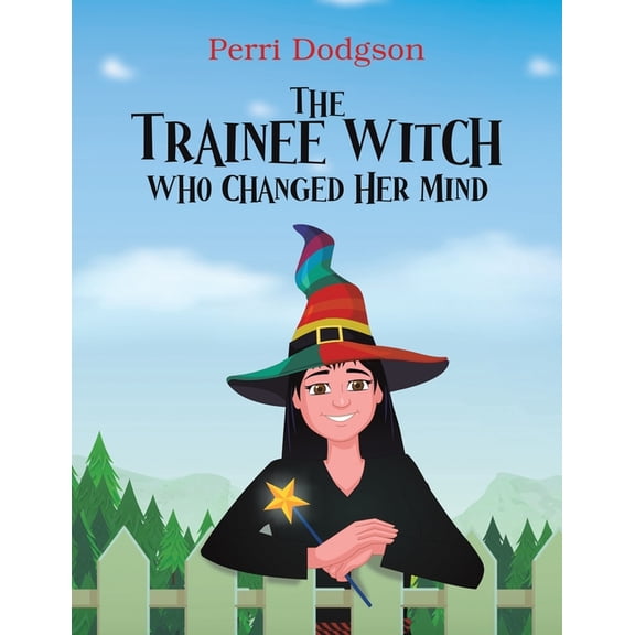 The Trainee Witch Who Changed Her Mind, (Paperback)