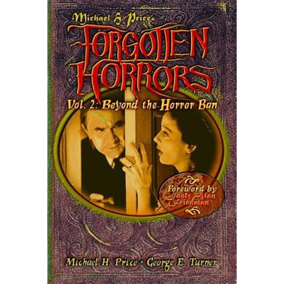 Pre-Owned Forgotten Horrors Vol. 2: Beyond the Horror Ban: George E. Turner (Paperback) by Michael H Price