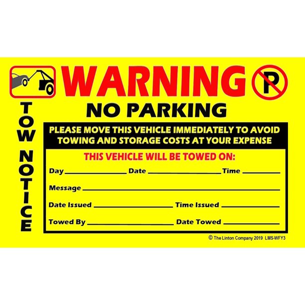 WARNING, NO PARKING, TOW NOTICE" Stick-on Labels, 8" x 5", Bold Print on  Fluorescent Yellow, Adhesive Backing - Pack of 50 Labels - Walmart.com