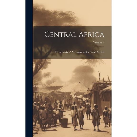 Central Africa; Volume 4 (Hardcover)