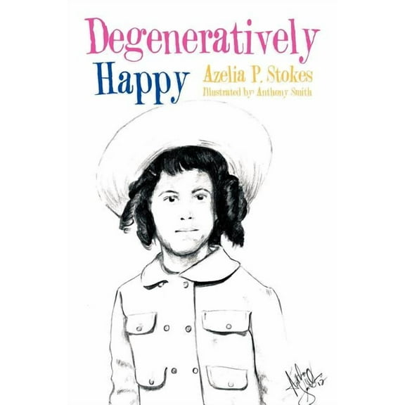 Degeneratively Happy