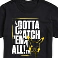thumbnail image 3 of Pokémon - Gotta Catch Em All - Men's Short Sleeve Graphic T-Shirt, 3 of 5