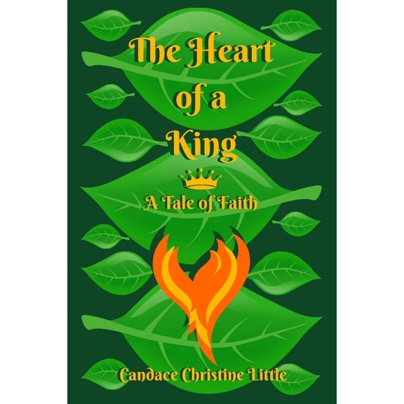 Of a King The Heart of a King (A Tale of Faith), Book 2, (Paperback)
