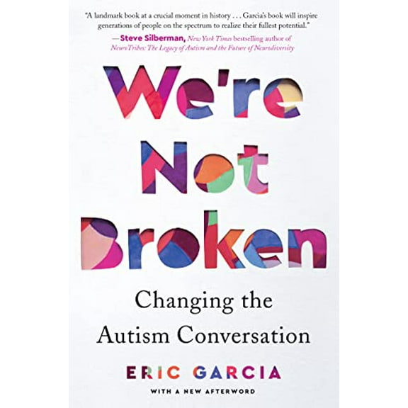 Pre-Owned We're Not Broken: Changing the Autism Conversation