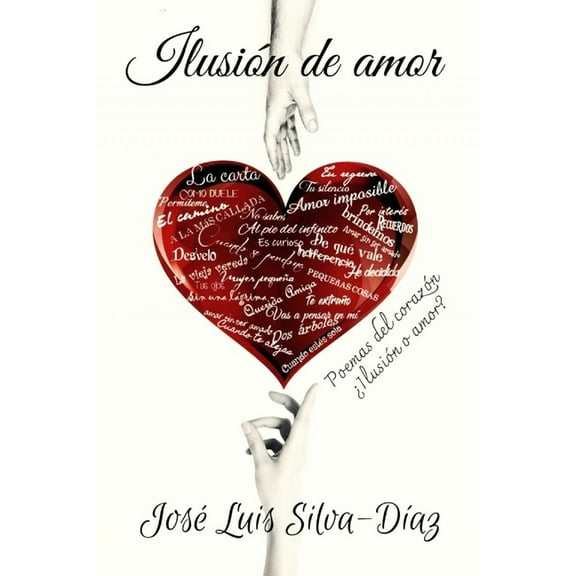 Ilusión de Amor: ¿Ilusión o amor? (Paperback)