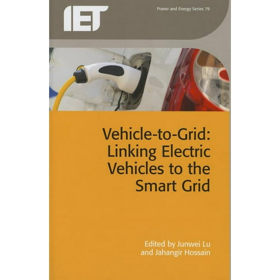 Energy Engineering: Vehicle-To-Grid: Linking Electric Vehicles to the Smart Grid (Hardcover)