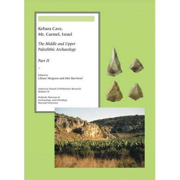 American School of Prehistoric Research Bulletins: Kebara Cave, Mt. Carmel, Israel (Paperback)