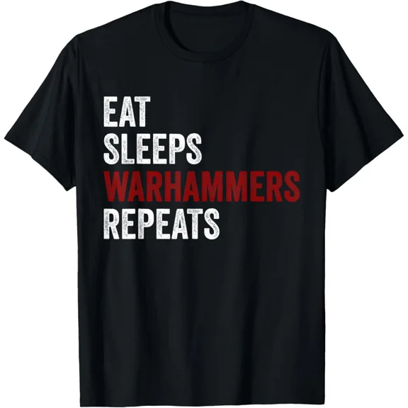 Eat Sleep Warhammer Repeat Gamer Gaming Unisex T-Shirt up to size 5XL