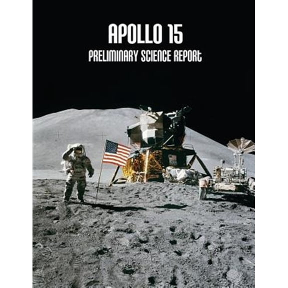 Pre-Owned Apollo 15: Preliminary Science Report