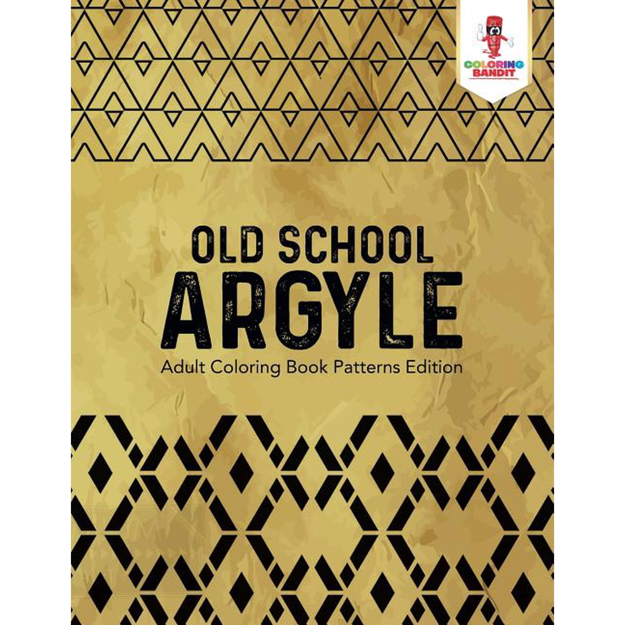 Old School Argyle: Adult Coloring Book Patterns Edition (Paperback)