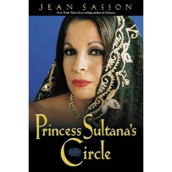 Pre-Owned Princess Sultana's Circle (Paperback) 0967673763 9780967673769