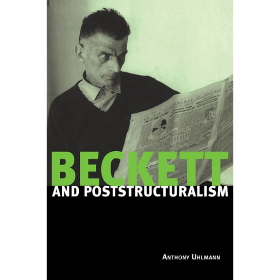 Beckett and Poststructuralism, (Hardcover)