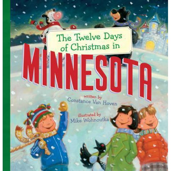 Pre-Owned The Twelve Days of Christmas in Minnesota (Hardcover) 1402763956 9781402763953