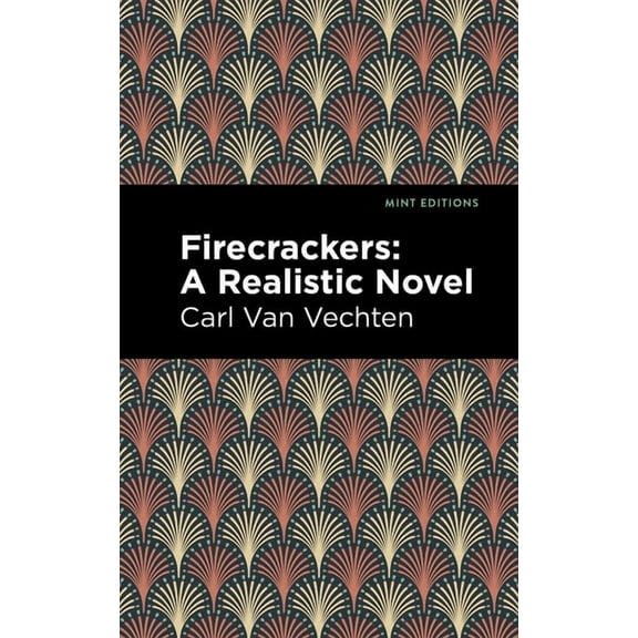 Mint Editions (Literary Fiction) Firecrackers: A Realistic Novel, (Hardcover)