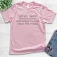 thumbnail image 2 of Kids Can You Repeat The Part Of The Stuff Shirt, Youth Kids Boy Girl T-Shirt, Funny Shirt, Silly Goofy Tee, Light Pink, Large, 2 of 4