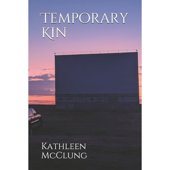 Temporary Kin