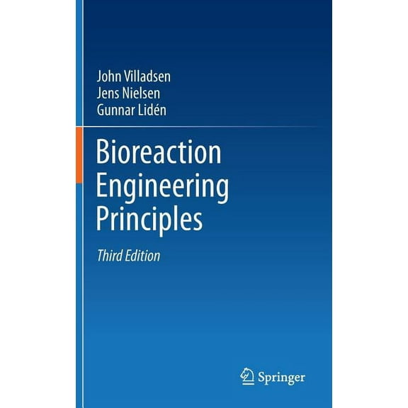 Bioreaction Engineering Principles, (Hardcover)