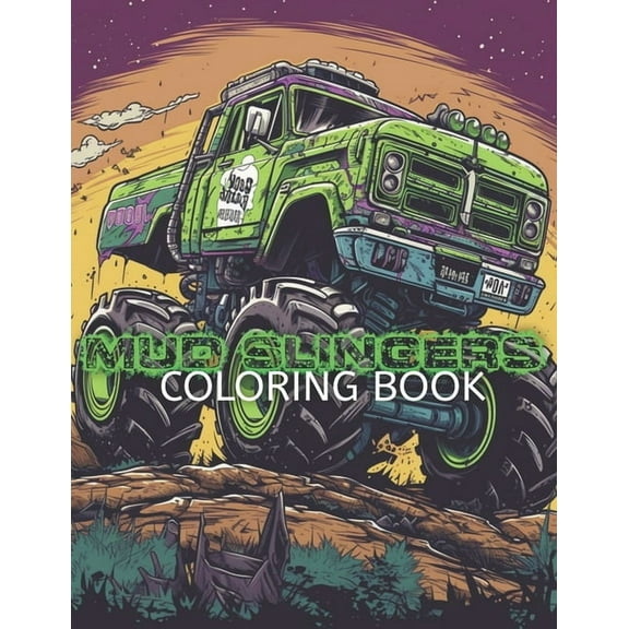 Mud Slingers: coloring book, (Paperback)