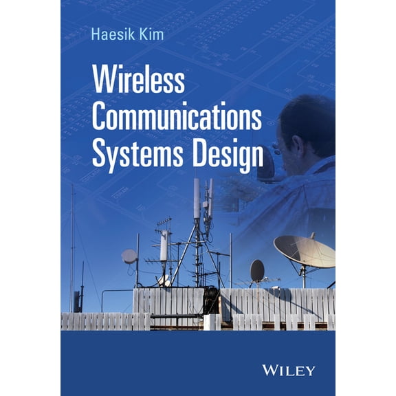 Wireless Communications Systems Design, (Hardcover)