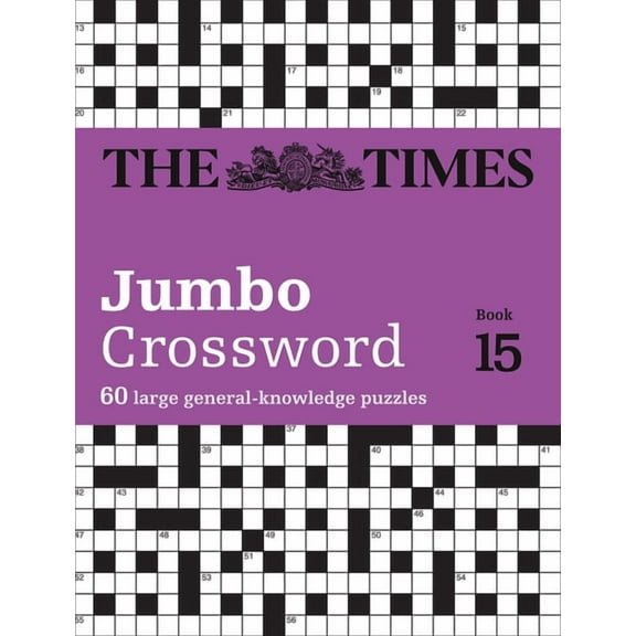 Times Crosswords The Times 2 Jumbo Crossword Book 15: 60 World-Famous Crossword Puzzles from the Times2, (Paperback)