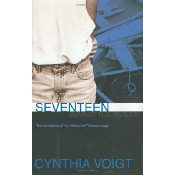 Pre-Owned Seventeen Against the Dealer (The Tillerman Series #7) (Unknown) 0689314973 9780689314971