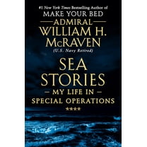 Sea Stories: My Life in Special Operations, (Hardcover)