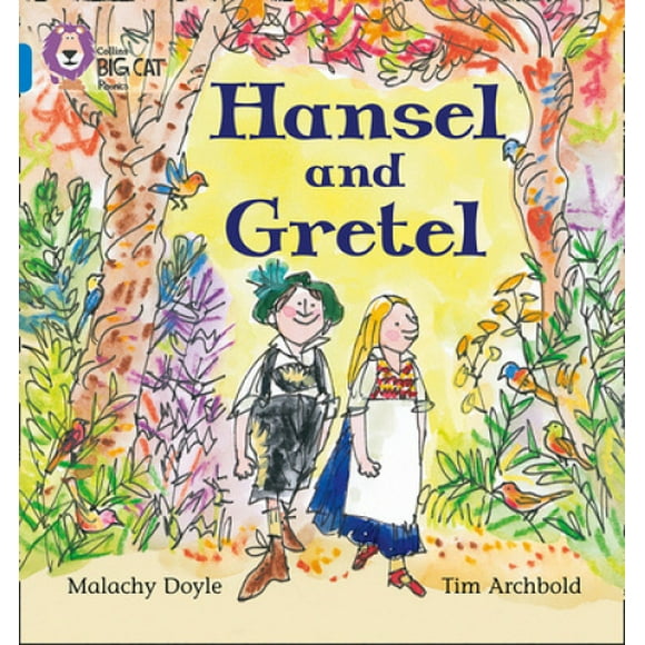 Hansel and Gretel: Band 04/Blue (Collins Big Cat Phonics) (Collins Big Cat Phonics)