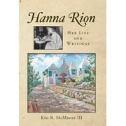 Hanna Rion: Her Life and Writings (Hardcover)