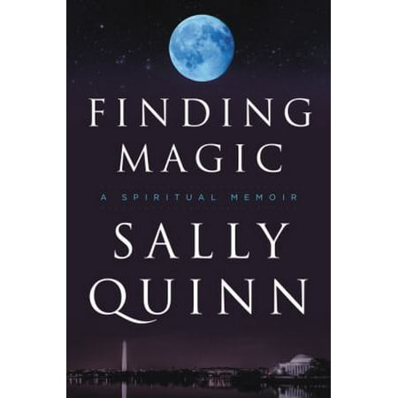 Pre-Owned Finding Magic: A Spiritual Memoir (Hardcover) 0062315501 9780062315502