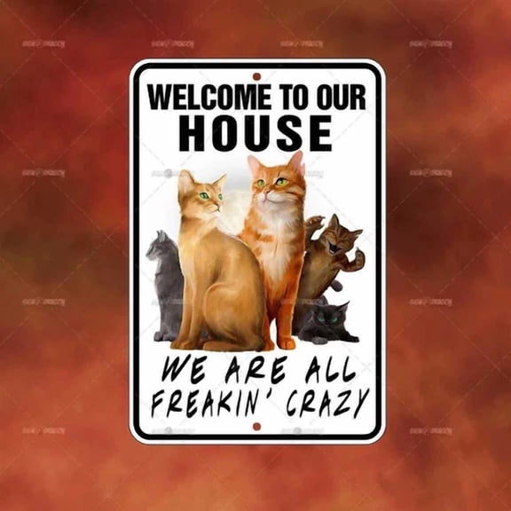 Welcome To Our House Cats Metal Sign Home Room Wall Art Gift Decor Funny A1440