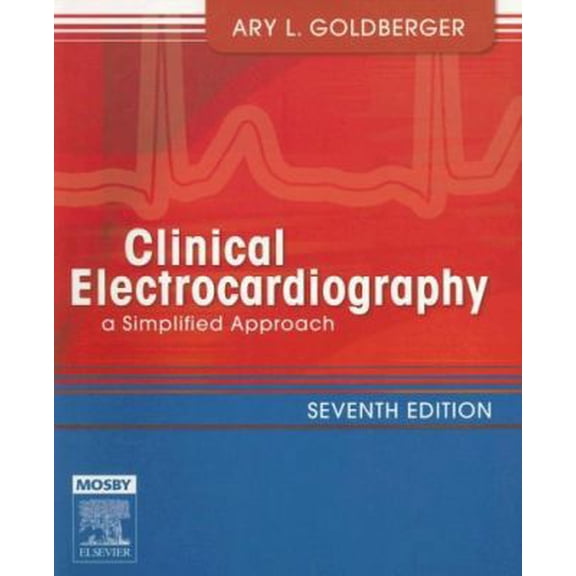 Pre-Owned Clinical Electrocardiography: A Simplified Approach (Paperback) 0323040381 9780323040389
